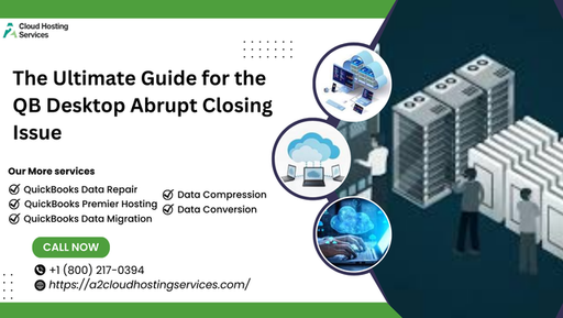 The Ultimate Guide for the QB Desktop Abrupt Closi